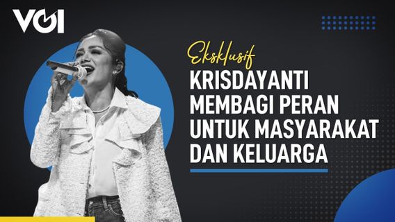 VIDEO: Krisdayanti Membagi Peran untuk Masyarakat dan Keluarga