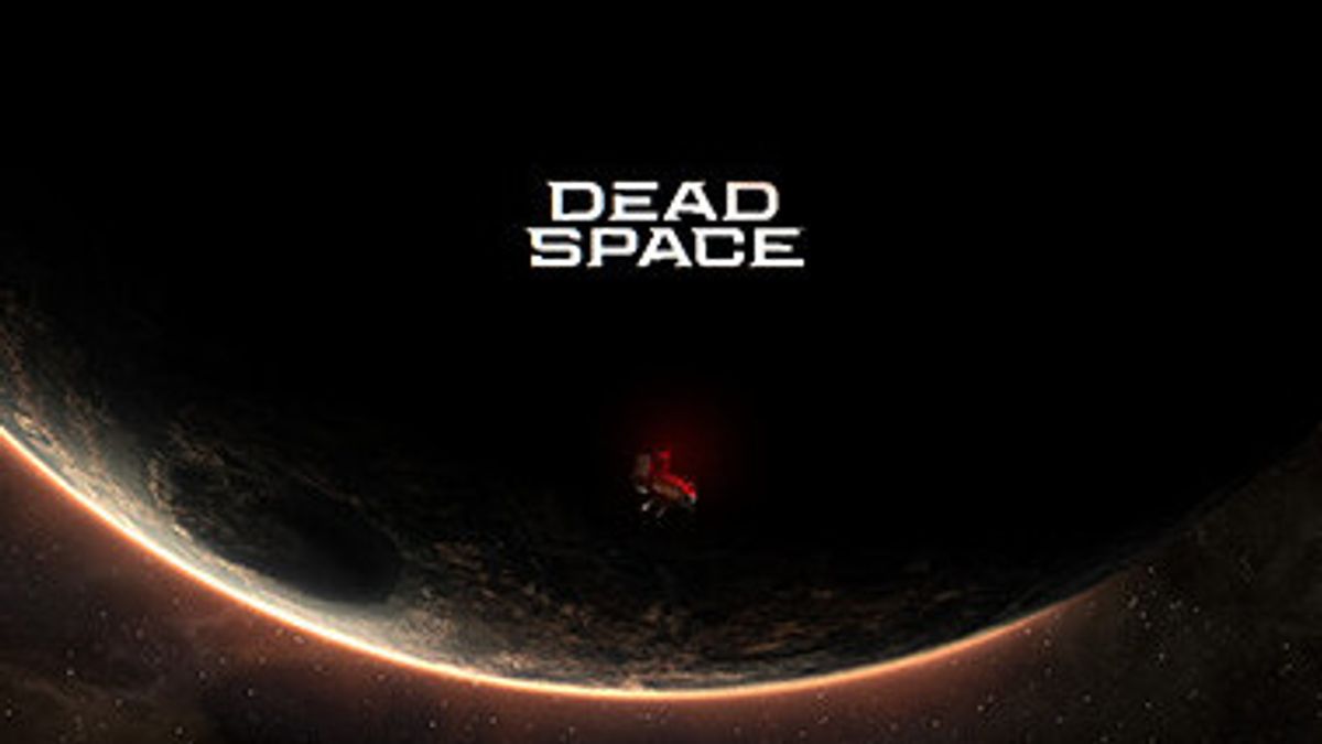 Remake Dead Space Dikonfirmasi, Gim Survival Horor Ini akan Tersedia untuk PC dan Konsol Tahun Depan