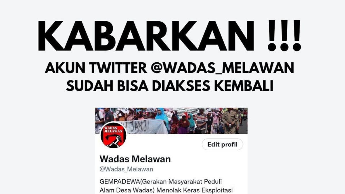 Admin Relieved, @Wadas_Melawan Account Can Be Accessed Again After Twitter Admits Its Mistake