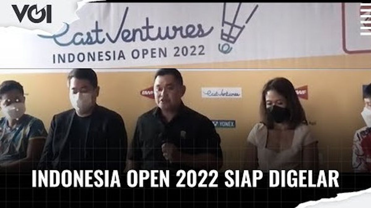 VIDEO: Indonesia Open 2022 Ready To Be Held