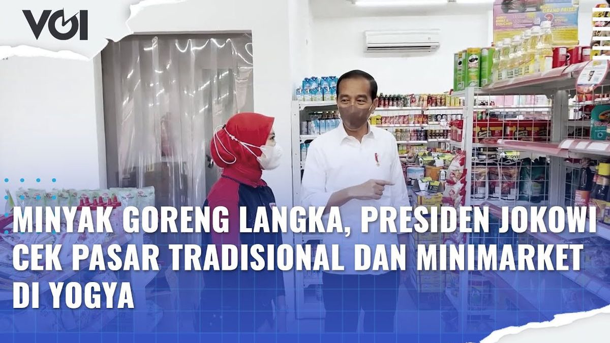 ビデオ:珍しい食用油、ジョコウィ大統領はジョグジャカルタの伝統的な市場とミニマーケットをチェック