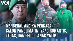 Video: Mengenal Jenderal Andika, Calon Panglima TNI yang Romantis, Tegas, dan Peduli Anak Yatim