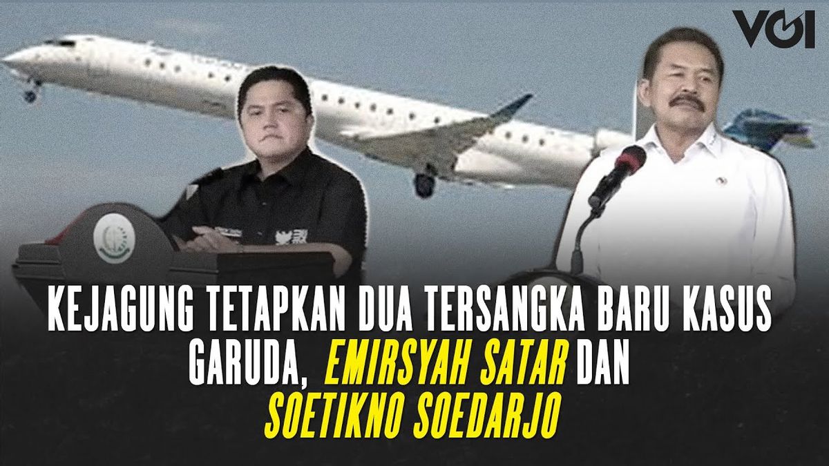 VIDEO: Garuda Corruption Case, AGO Sets Two New Suspects