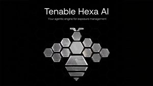 Tenable Launches Hexa AI to Accelerate Cyber Risk Management