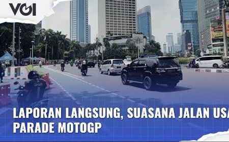 VIDEO: Laporan Langsung, Suasana Jalan Usai Parade MotoGP