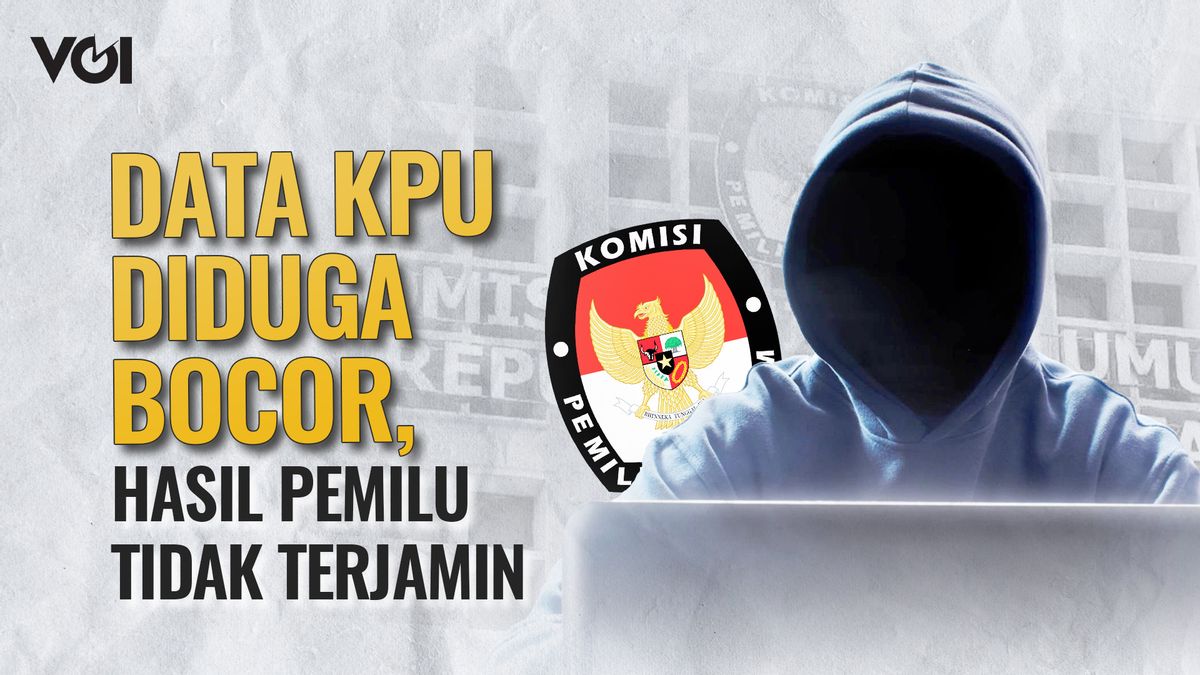 VIDEO: KPU Data Allegedly Leaked, Netizens Suspected Of Winning One Of The Presidential And Vice Presidential Candidates