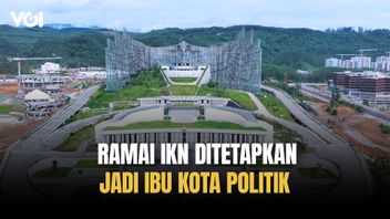 العاصمة السياسية IKN ، KSP: التنفيذية والتشريعية والقضائية يجب أن تكون موجودة