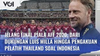 VIDEO: Ahead Of The 2020 AFF Final, From Luis Milla's Support To Thailand's Coach's Recognition Of Indonesia