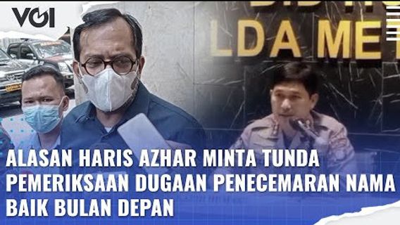 VIDEO: Reasons For Haris Azhar Asks To Postpone Investigation Of Alleged Defamation Next Month