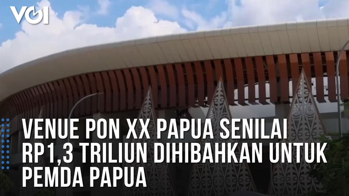 VIDEO: Venue PON Rp1,3 Triliun Dihibahkan untuk Pemda Papua