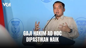 Gaji Hakim Ad Hoc Dipastikan Naik, Mensesneg Bilang Akan Dihitung Tersendiri