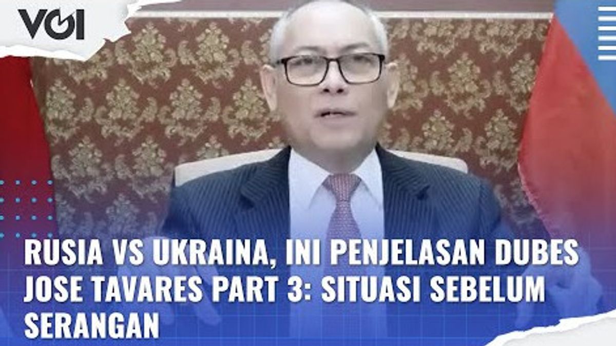 VIDEO: Russia Vs Ukraine, This Is The Explanation Of Ambassador Jose Tavares Part 3: The Situation Before The Attack