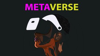 Education Continues To Be Intensified, Here's How To Enter The Metaverse