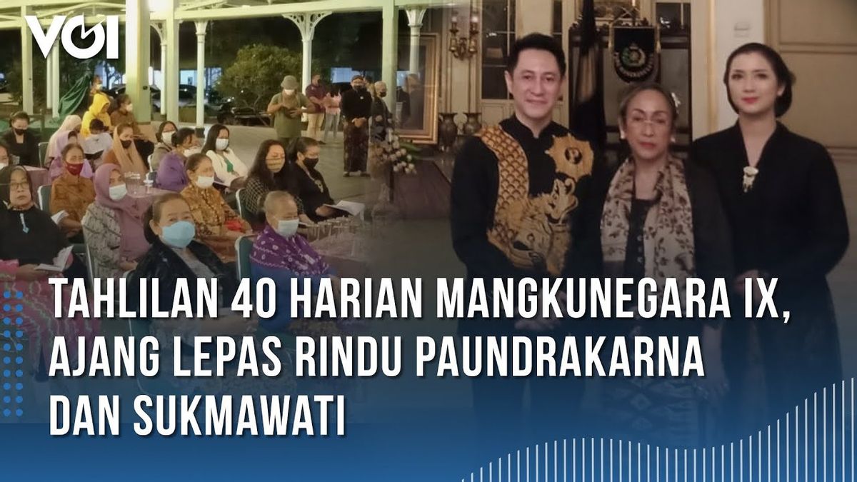  VIDEO: Tahlilan 40 Harian Mangkunegara IX, Lepas Rindu Sukmawati dan Paundrakarna