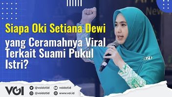 视频：谁是Oki Setiana Dewi，他的病毒式谈论丈夫打妻子？