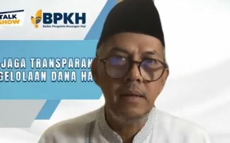 Calon Jemaah Haji Enggak Usah Khawatir, Dana di BPKH Dijamin Aman