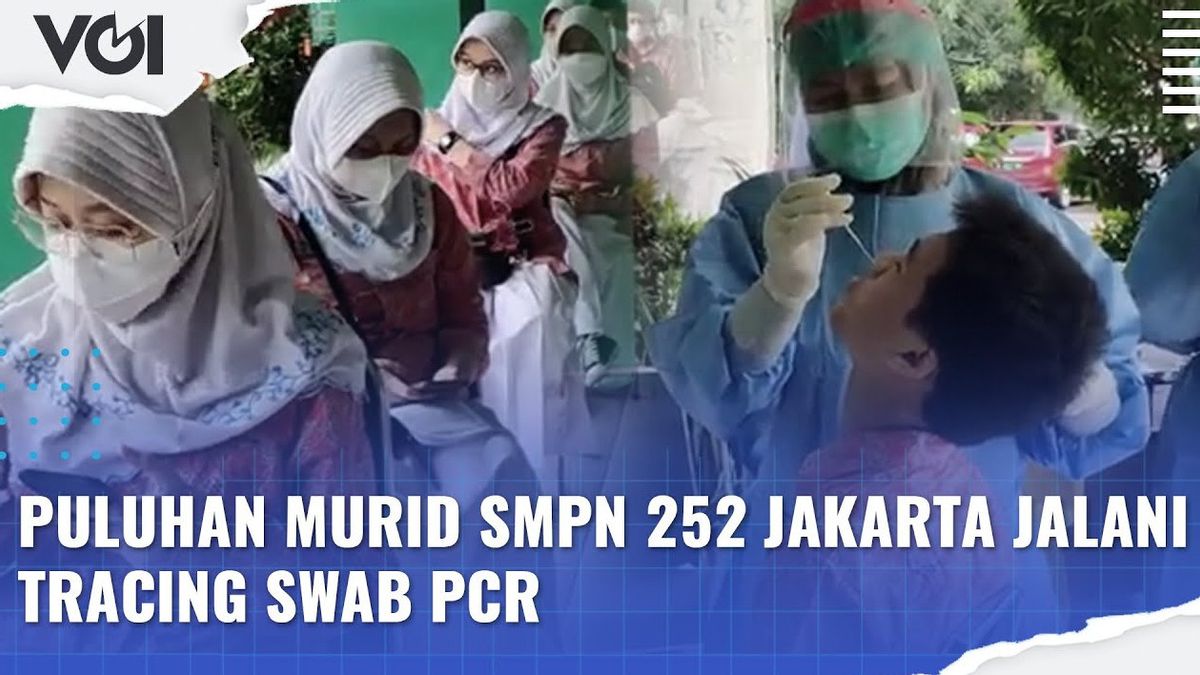 VIDEO: Pasca Satu Siswa Terpapar Covid-19, Puluhan Murid SMPN 252 Jakarta Jalani Tracing Swab PCR