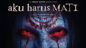 Bikin Resah Publik, Pihak Film 'Aku Harus Mati' Minta Maaf dan Turunkan Puluhan Billboard
