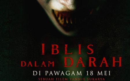 Siap Tayang di Malaysia, Film Iblis dalam Darah Ingin Susul Kesuksesan Menjelang Magrib