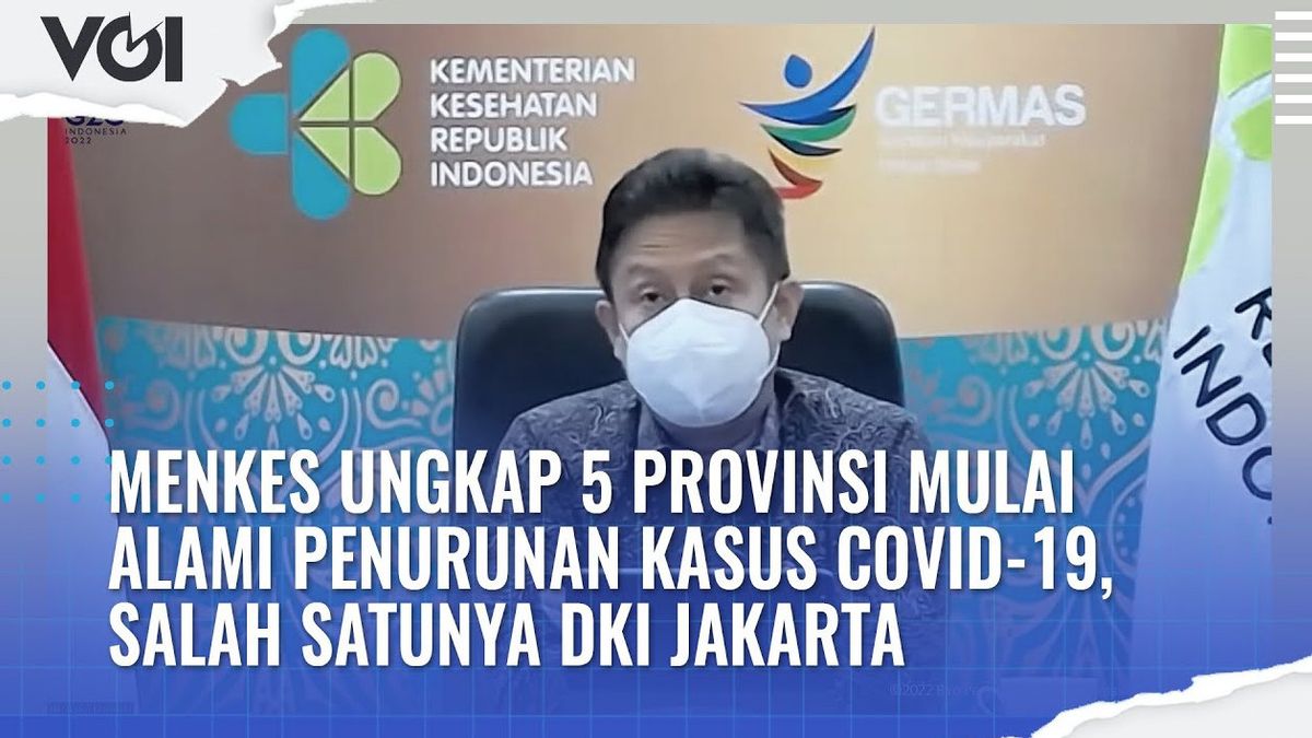 VIDEO: Five Provinces Experience A Decline In COVID-19 Cases, This Is Said By Minister Of Health Budi Gunadi Sadikin