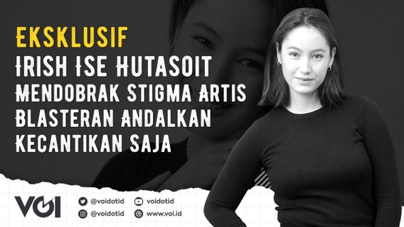 VIDEO: Eksklusif Irish Ise Hutasoit Mendobrak Stigma Artis Blasteran Andalkan Kecantikan Saja