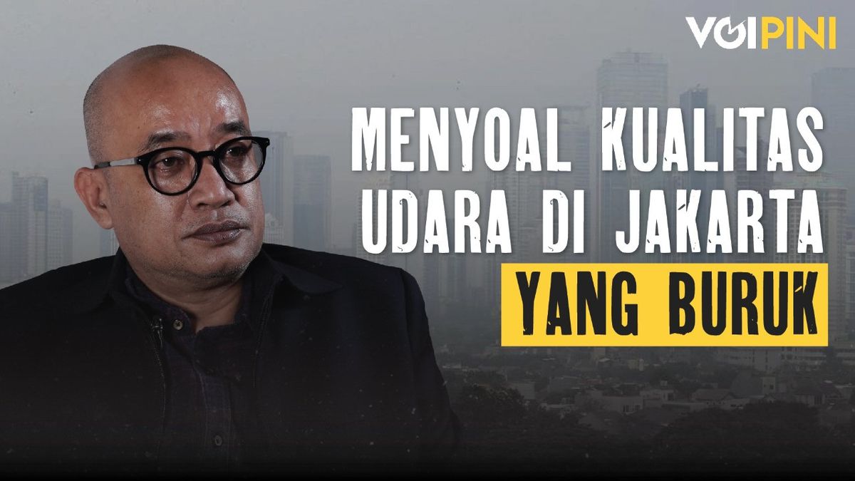 VIDEO VOIpini: Menyoal Kualitas Udara di Jakarta yang Buruk