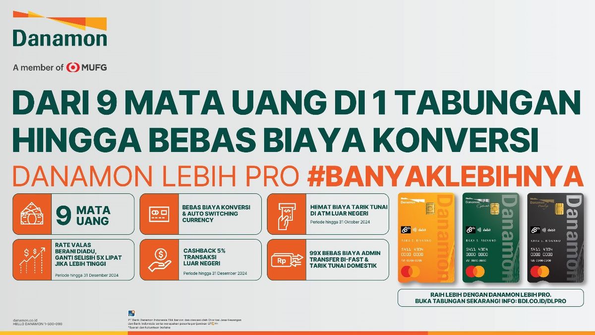 Danamon LEBIH PRO Hadir sebagai Produk Tabungan Valuta Asing dengan Beragam Fitur