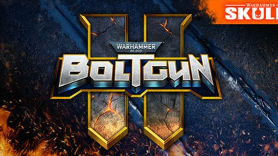 华汉40,000:Boltgun 2即将推出