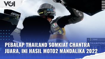 VIDEO: Cetak Sejarah! Pebalap Thailand Somkiat Chantra Juara Moto2, Ini Hasil Moto2 Mandalika 2022