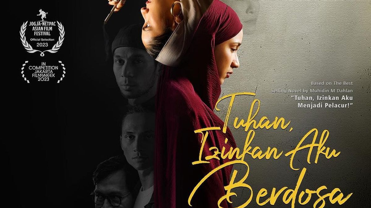 Sinopsis Film Tuhan, Izinkan Aku Berdosa yang Membuat Aghniny Haque Ingin Menantang Kuasa Tuhan