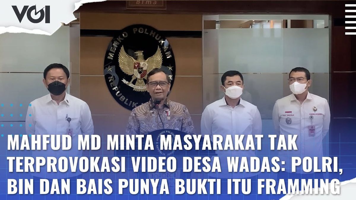 VIDEO: About Wadas Village Video On Social Media, Mahfud MD Says This