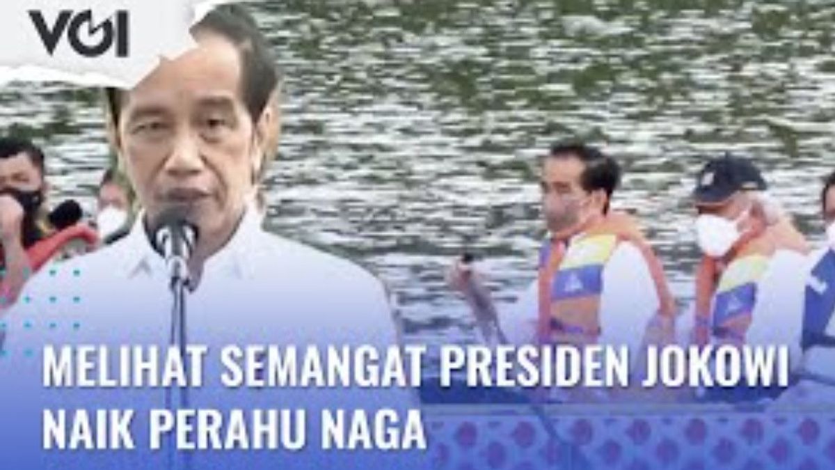 VIDEO: Melihat Semangat Presiden Jokowi Naik Perahu Naga