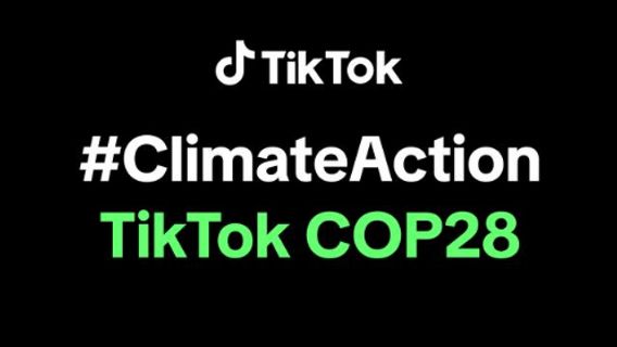 Support COP28, TikTok Announces New Initiative Worth IDR 15 Billion