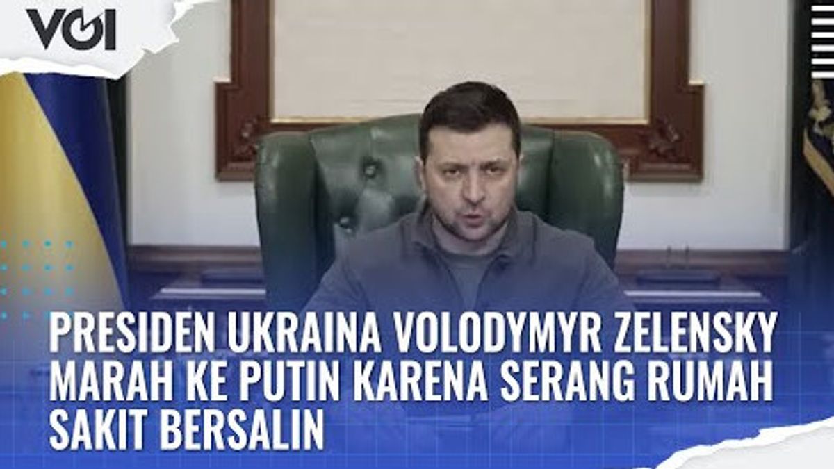 VIDEO: Ukrainian President Volodymyr Zelensky Angry At Putin For Attacking Maternity Hospital