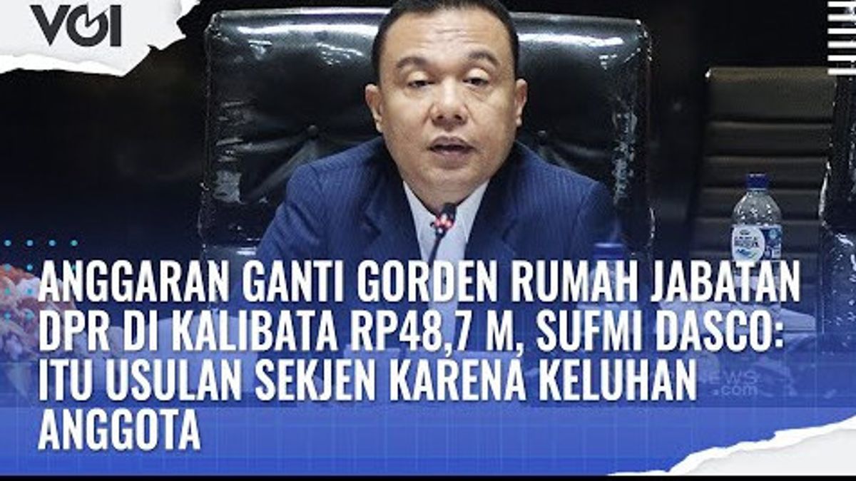 VIDEO: DPR Budgeted IDR 48 Billion To Replace Curtains At The House Of Council Members, Sufmi Dasco Ahmad Says