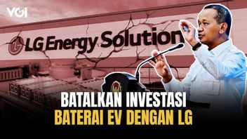 Terlalu Lama, Alasan Bahlil Batalkan Investasi dengan LG pada Sektor Baterai EV