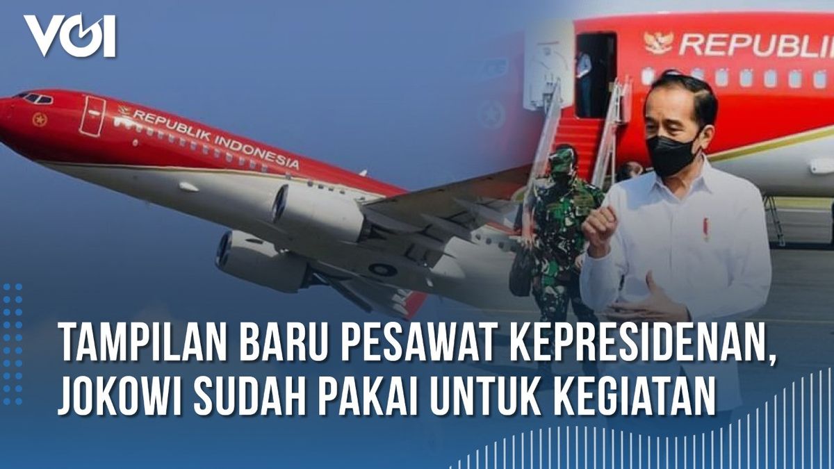 视频： 总统 "红白" 飞机的新面貌， 乔科维： 已经使用活动