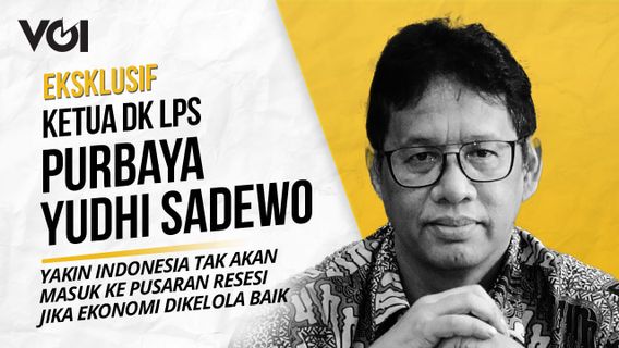 VIDEO: Eksklusif, Ketua DK LPS Purbaya Yudhi Sadewo Ungkap Selama Pandemi Kepercayaan Publik pada Bank Masih Terjaga