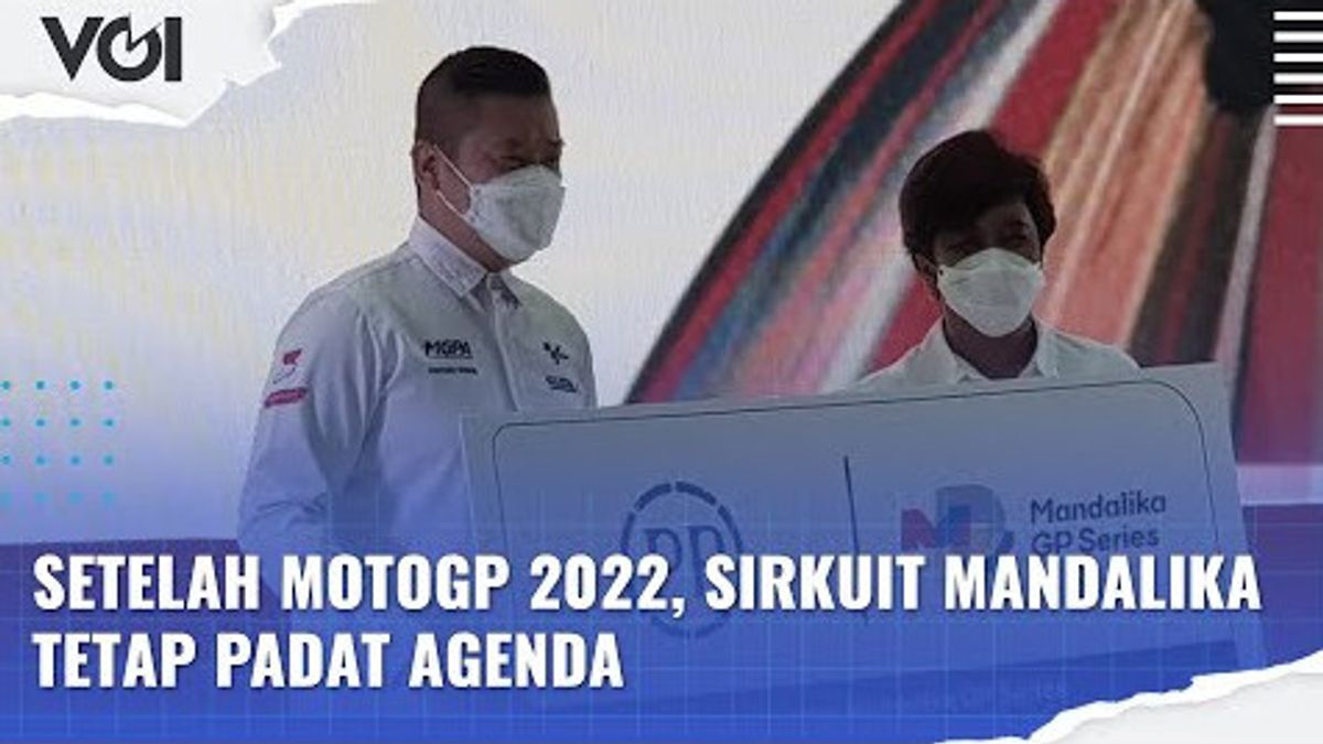 VIDEO: After The 2022 MotGP, Cahyadi Wanda: The Mandalika Circuit Remains On The Agenda