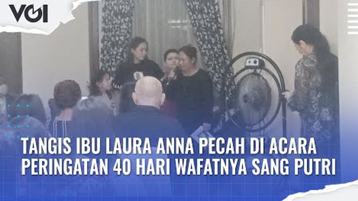 VIDEO: Tangis Ibu Laura Anna Pecah di Acara Peringatan 40 Hari Wafatnya sang Putri