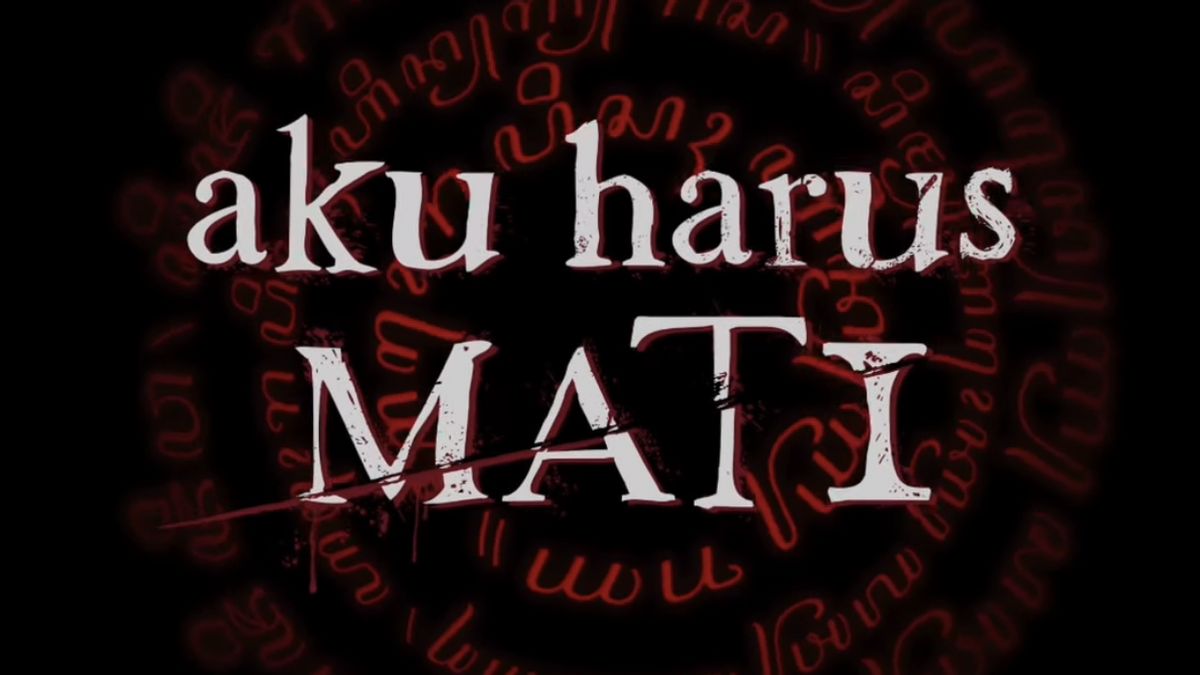 Pihak Film ‘Aku Harus Mati’ Tegaskan Judul Sudah Lulus LSF dan Bawa Pesan Sindir Budaya Flexing
