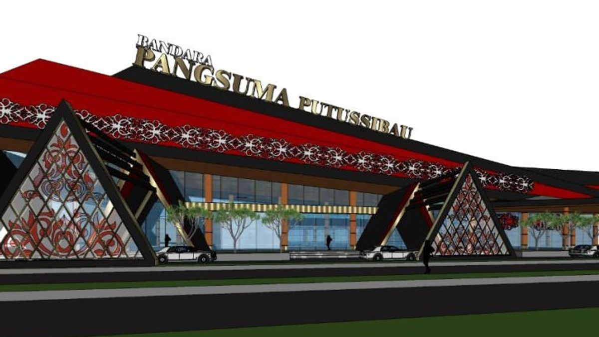 Local Wisdom Becomes The Concept Of Pangsuma Airport Built By The Ministry Of Transportation This Year