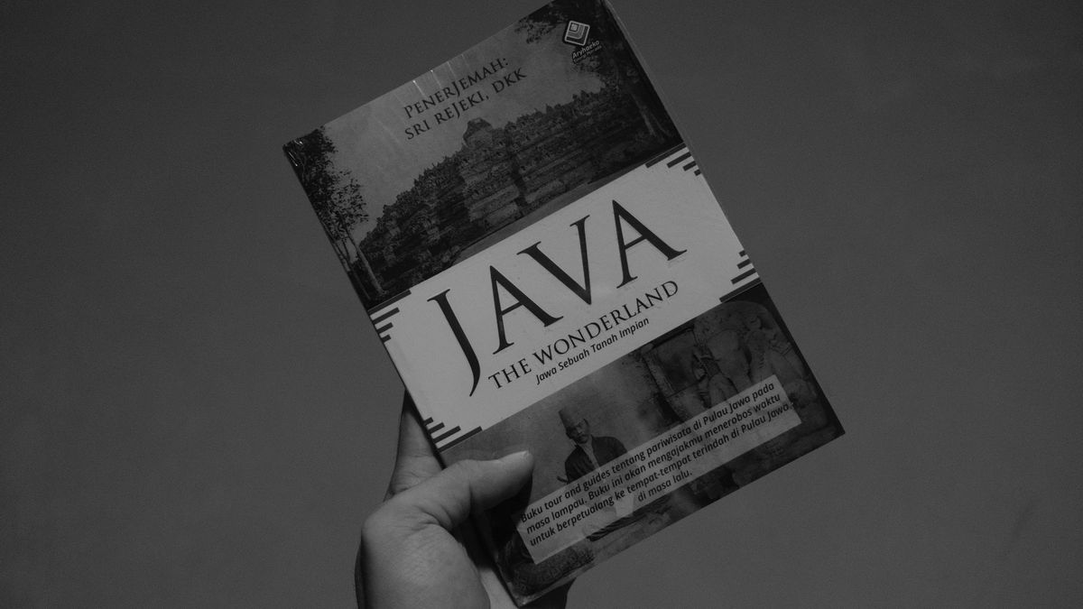 Resensi Buku <i>Java the Wonderland</i>–Cara Belanda Promosikan Wisata Indonesia