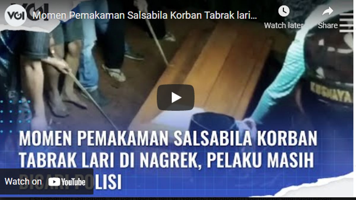 Video: Momen Pemakaman Salsabila Korban Tabrak lari di Nagrek, Pelaku Masih Dicari Polisi