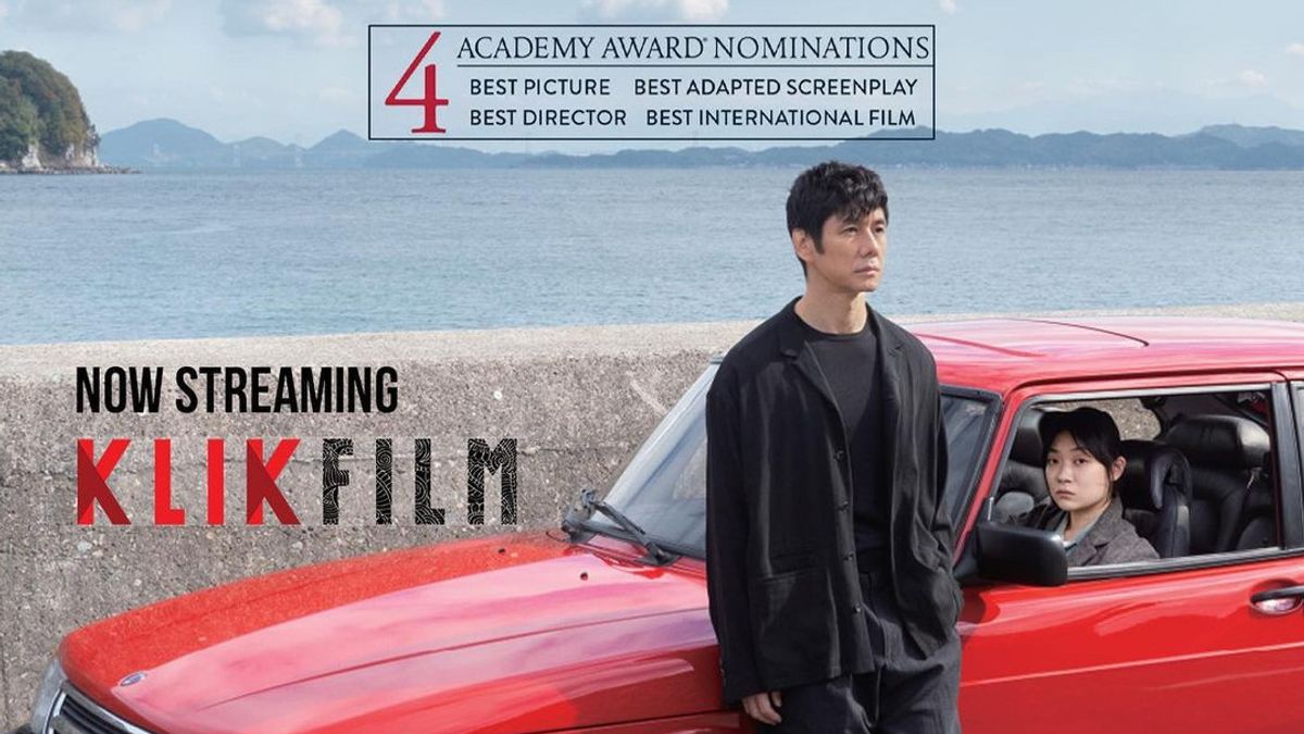 Synopsis Of The Best Films At KlikFilm In March 2022, There Are Oscar Nominees 2022: Drive My Car