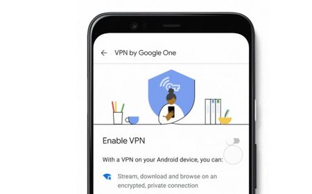 Layanan VPN by Google One Sudah Tidak Beroperasi