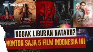 Nataru Holiday, These Are 5 Indonesian Films Worth Watching, There Are Horrors And Dramas