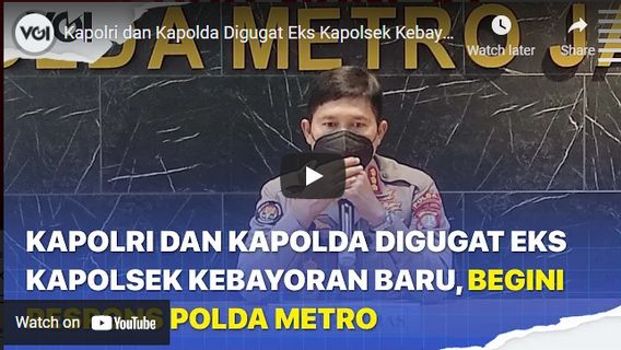 Video: Kapolri And Kapolda Sued Ex-Kapolsek Kebayoran Baru, Here's The Response Of Polda Metro