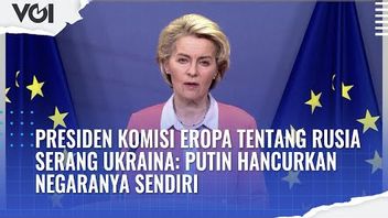 视频：欧盟委员会主席关于俄罗斯攻击乌克兰：普京摧毁自己的国家