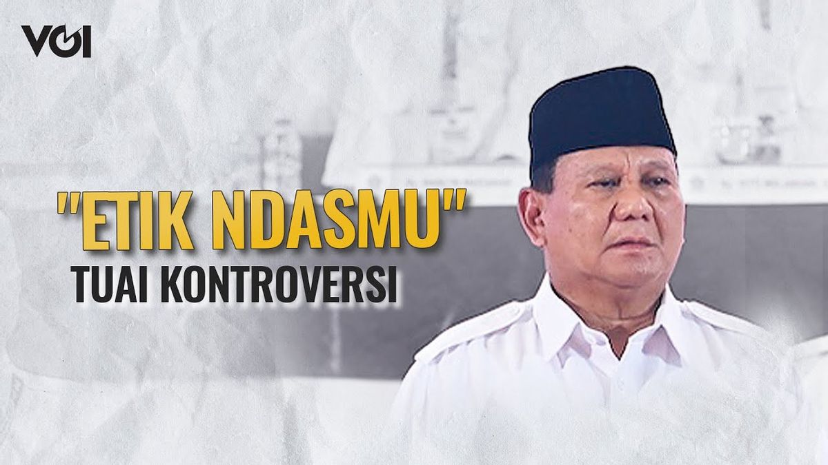 VIDEO : Les dirigeants politiques réagissent à la déclaration de Prabowo Subianto sur leur "Éthique Ndasmu"